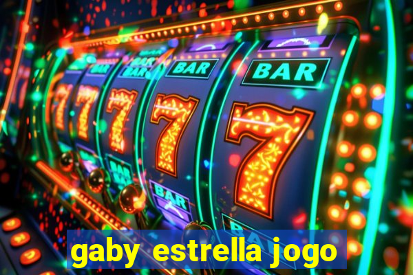 gaby estrella jogo